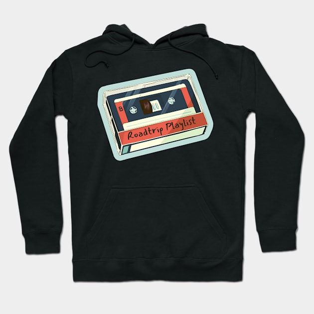 Roadtrip Playlist Cassette Tape Music Mix Tape Hoodie by keng-dela